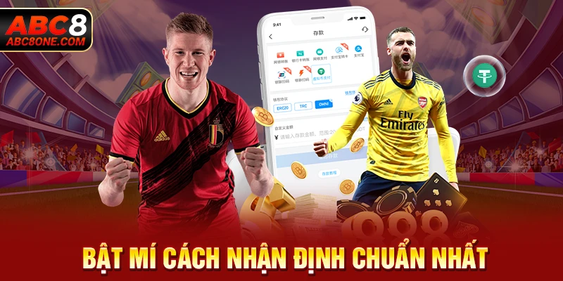 Bật mí cách nhận định chuẩn nhất