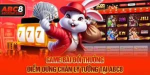 Game bài đổi thưởng abc8