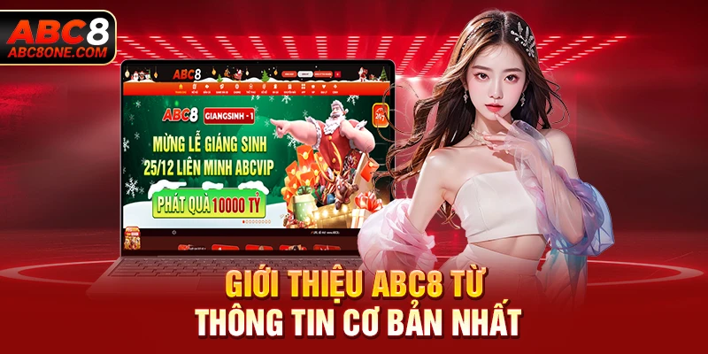 Giới thiệu ABC8 từ thông tin cơ bản nhất