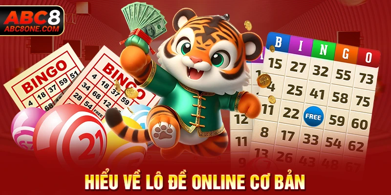 Hiểu về lô đề online cơ bản