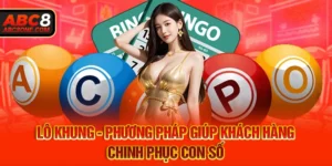 Lô khung phương pháp giúp khách hàng chinh phục con số