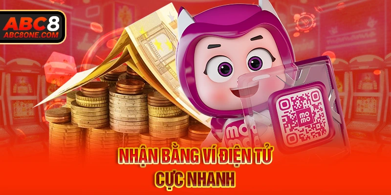 Nhận bằng ví điện tử cực nhanh