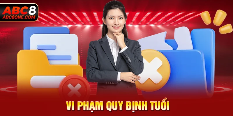 Vi phạm quy định tuổi